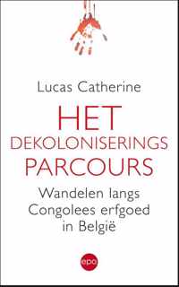 Het dekoloniseringsparcours - Lucas Catherine - Paperback (9789462671799)