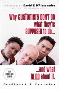 Why Customers Don't Do What You Want Them to Do