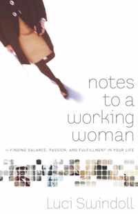 Notes to a Working Woman