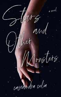 Stars and Other Monsters