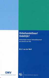 Onbehandelbaar ! Onbillijk ?