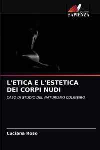 L'Etica E l'Estetica Dei Corpi Nudi