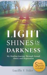 Light Shines in the Darkness, Hardcover