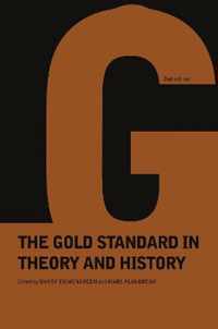 Gold Standard In Theory & History