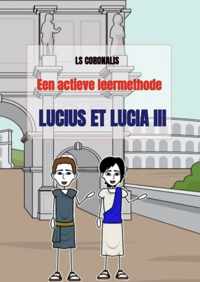 Lucius et Lucia III