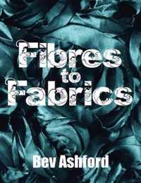 Fibres To Fabrics