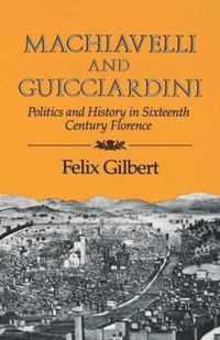 Machiavelli and Guicciardini