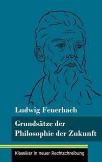 Grundsatze der Philosophie der Zukunft