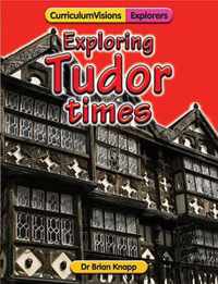 Exploring Tudor Times