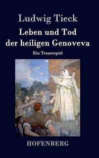 Leben und Tod der heiligen Genoveva