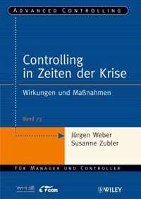 Controlling in Zeiten der Krise - Wirkungen und Ma nahmen