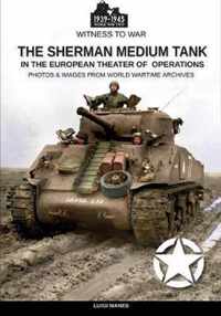 The Sherman medium tank