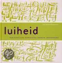 Luiheid