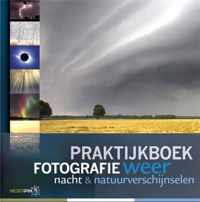 Praktijkboek weer- en nachtfotografie - Bob Luijks - Hardcover (9789079588107)