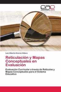 Reticulacion y Mapas Conceptuales en Evaluacion