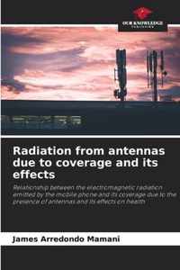 Radiation from antennas due to coverage and its effects