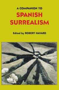 A Companion to Spanish Surrealism