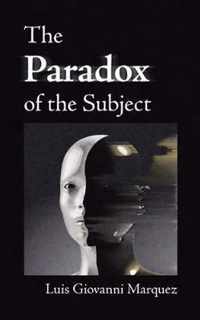 The Paradox of the Subject