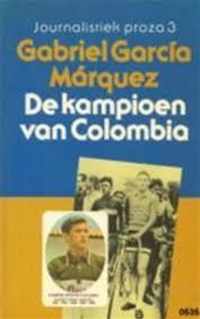 De kampioen van colombia - Gabriel Garcia Marquez