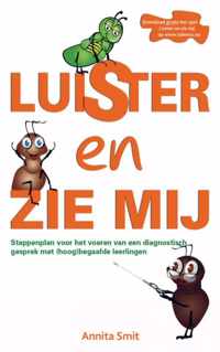 Luister en zie mij - Annita Smit - Paperback (9789461938961)