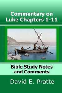 Commentary on Luke Chapters 1-11