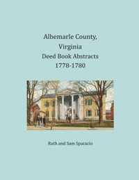 Albemarle County, Virginia Deed Book Abstracts 1778-1780