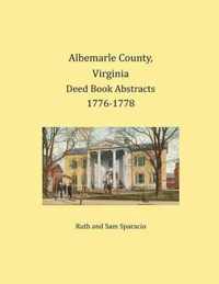 Albemarle County, Virginia Deed Book Abstracts 1776-1778