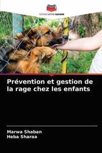 Prevention et gestion de la rage chez les enfants