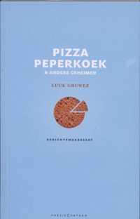 Pizza peperkoek & andere geheimen - Luuk Gruwez