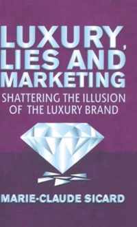 Luxury Lies & Marketing