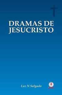 Dramas de Jesucristo