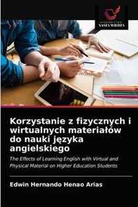 Korzystanie z fizycznych i wirtualnych materialow do nauki jzyka angielskiego