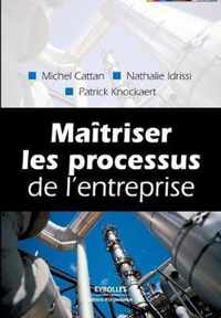 Maitriser les processus de l'entreprise