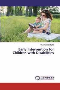 Early Intervention for Children with Disabilities