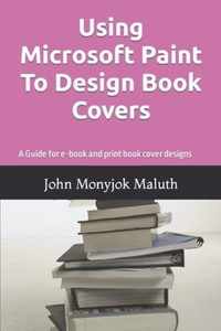 Using Microsoft Paint To Design Book Covers