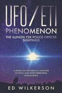 The UFO/ETI Phenomenon