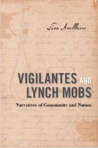 Vigilantes and Lynch Mobs