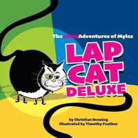 Lap Cat Deluxe - The (Mis)Adventures of Myles