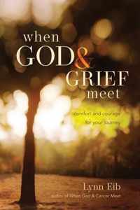 When God & Grief Meet