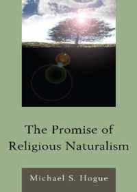 The Promise of Religious Naturalism