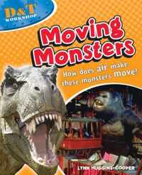 Moving Monsters