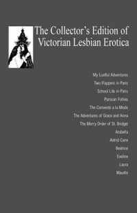 The Collector'S Edition Of Victorian Lesbian Erotica