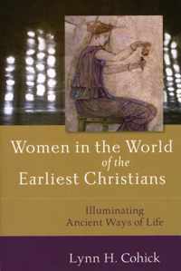 Women in the World of the Earliest Christians