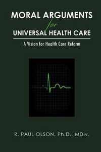 Moral Arguments for Universal Health Care