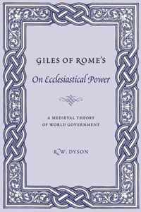Giles of Rome's On Ecclesiastical Power