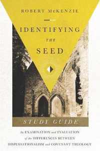 Identifying The Seed: Study Guide