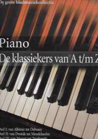 Piano De klassiekers van A t/m Z. De grote bladmuziekcollectie