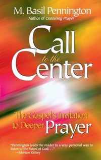 Call to the Center, Revised