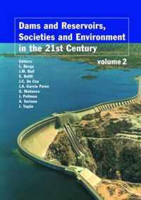 Dams and Reservoirs, Societies and Environment in the 21st Century, Two Volume Set