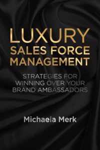 Luxury Sales Force Management